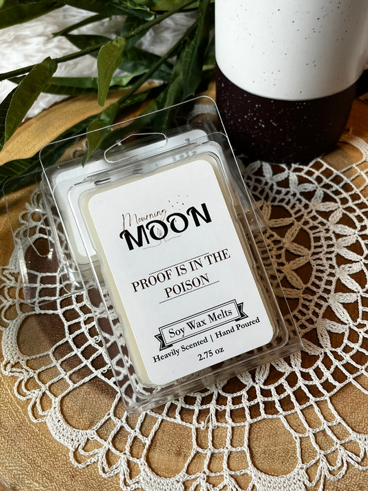 Proof is in the Poison Wax Melts